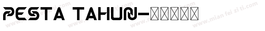 Pesta Tahun字体转换